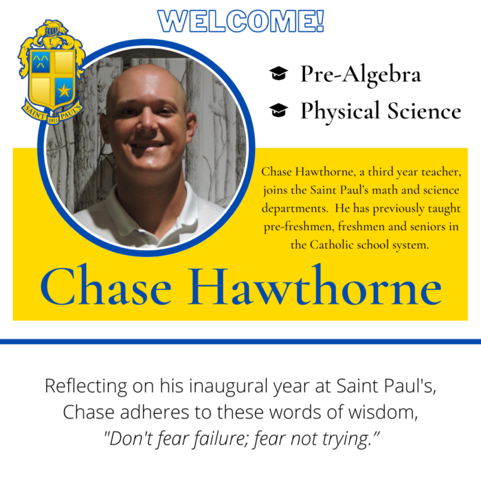 A man smiles in front of a gray background, next to text introducing him as Chase Hawthorne, a St. Paul’s School teacher for math and science.