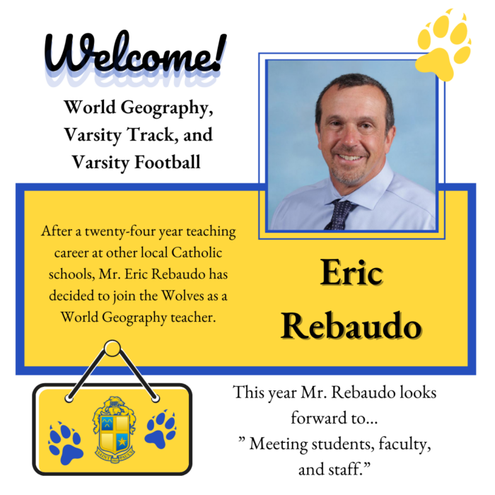 A headshot of Eric Rebaudo is shown next to text announcing him as the new World Geography teacher at St. Paul’s School for boys, Northshore LA.