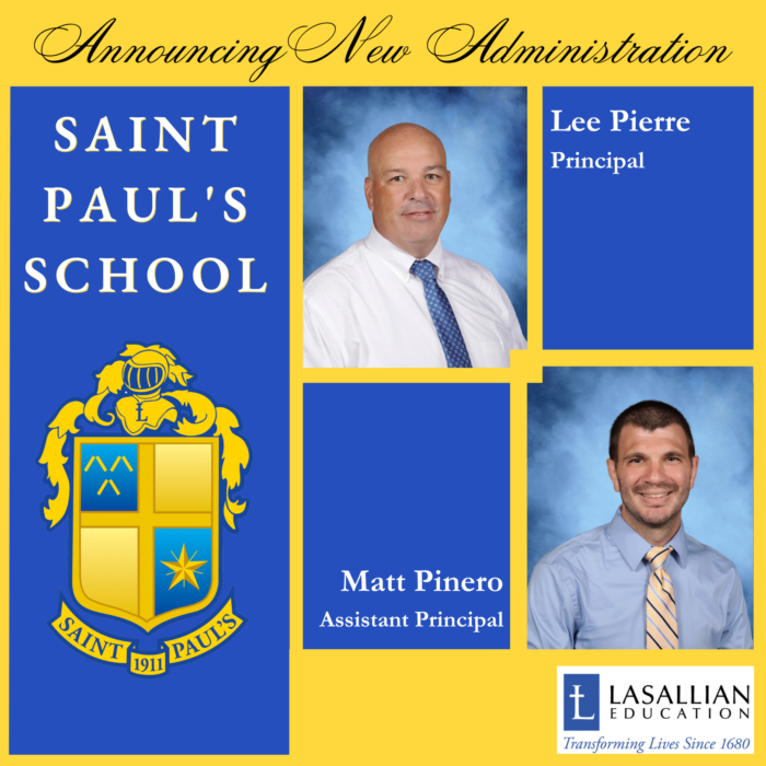 St. Paul's School, a leading school for boys Northshore LA, announces new administration with photos of Principal Lee Pierre and Assistant Principal Matt Pinero.