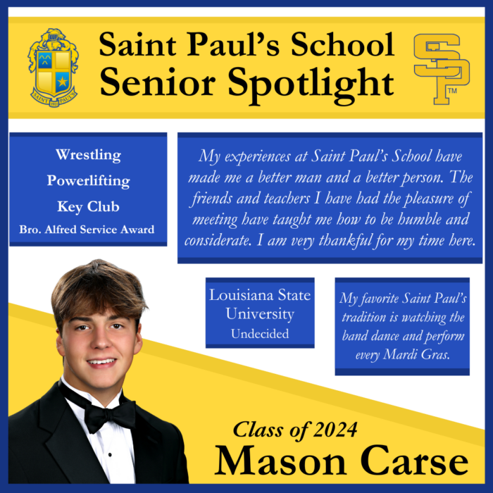 A senior spotlight for Mason Carse features his photo, achievements, and future plans at St. Paul’s School, a leading school for boys Northshore LA.