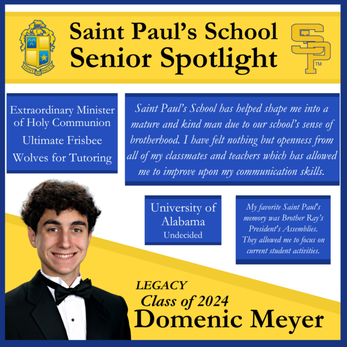 Saint Paul’s School senior spotlight featuring Domenic Meyer, class of 2024, highlights achievements at this leading school for boys northshore LA.